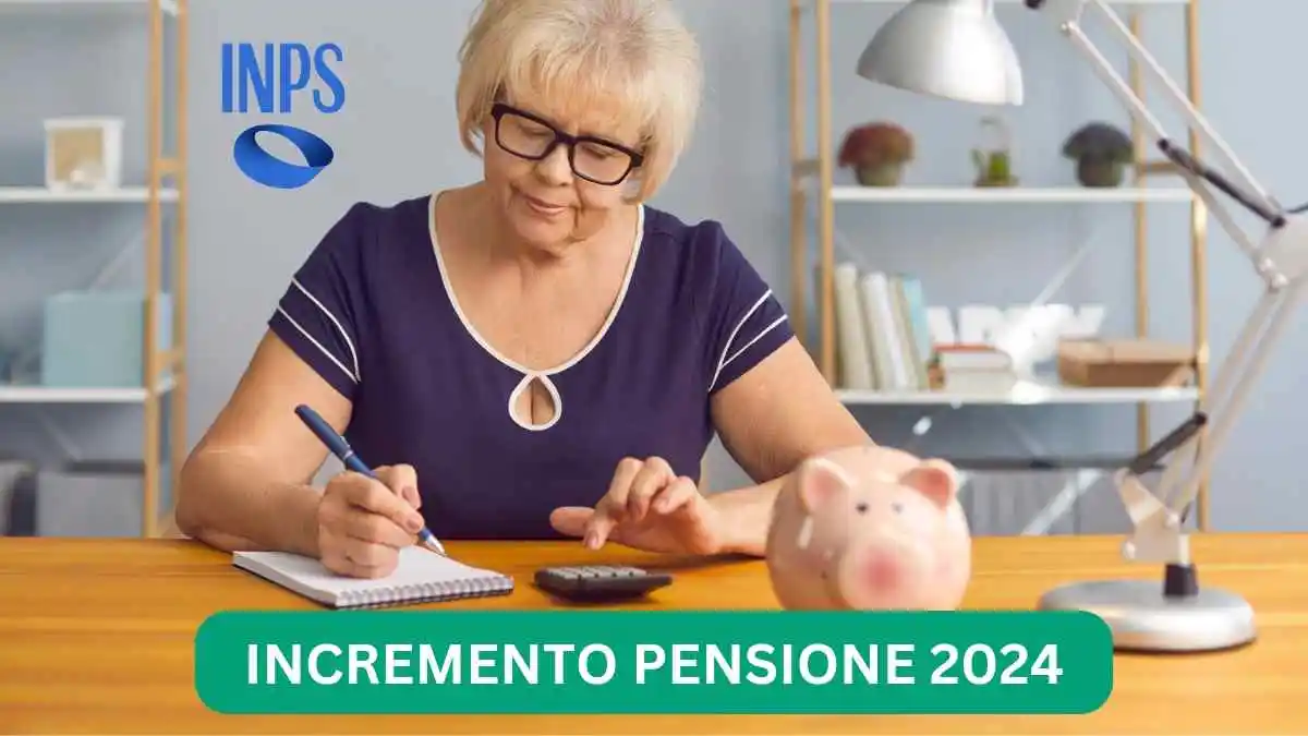 Incremento della Pensione da Aprile 2024