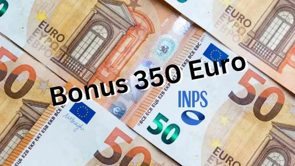 Bonus 350 euro luglio 2024 INPS scopri i dettagli