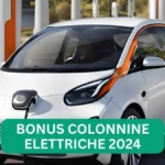 Bonus colonnine elettriche 2024 come richiederlo, come funziona