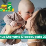 Bonus mamme disoccupate 2024 agevolazioni in Italia