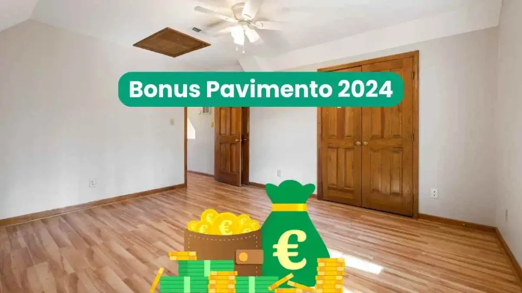 Che cos'è esattamente il Bonus Pavimento 2024 e come viene utilizzato